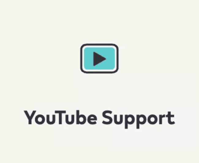 you tube support